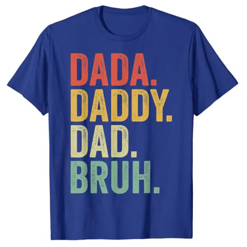 Men Dada Daddy Dad Bruh Fathers Day Vintage Funny Dads T-Shirt